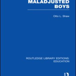 Maladjusted Boys (RLE Edu M) Maladjusted Boys (RLE Edu M)