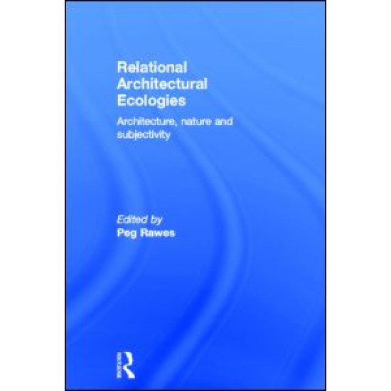 Relational Architectural Ecologies