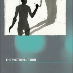 The Pictorial Turn The Pictorial Turn