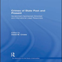 Crimes of State Past and Present Crimes of State Past and Present
