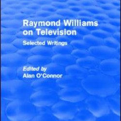 Raymond Williams on Television (Routledge Revivals) Raymond Williams on Television (Routledge Revivals)