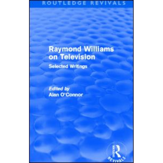 Raymond Williams on Television (Routledge Revivals) Raymond Williams on Television (Routledge Revivals)