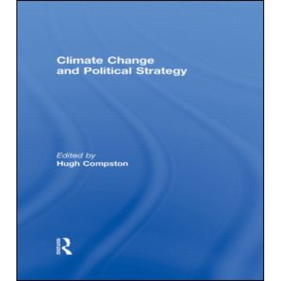 Climate Change and Political Strategy Climate Change and Political Strategy