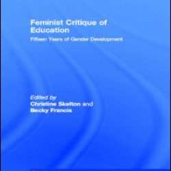 Feminist Critique of Education Feminist Critique of Education