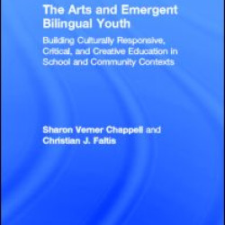 The Arts and Emergent Bilingual Youth The Arts and Emergent Bilingual Youth