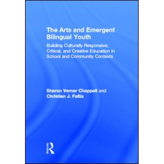 The Arts and Emergent Bilingual Youth