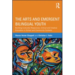 The Arts and Emergent Bilingual Youth