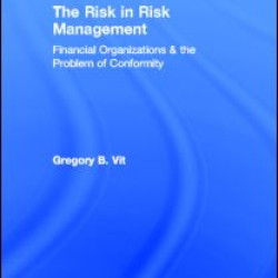 The Risk in Risk Management The Risk in Risk Management