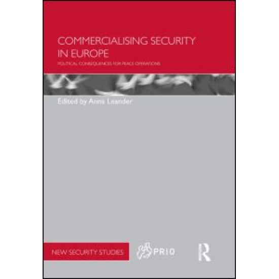 Commercialising Security in Europe
