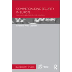 Commercialising Security in Europe Commercialising Security in Europe
