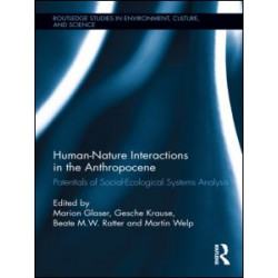 Human-Nature Interactions in the Anthropocene Human-Nature Interactions in the Anthropocene