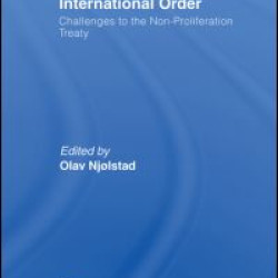 Nuclear Proliferation and International Order Nuclear Proliferation and International Order