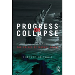 Progress or Collapse Progress or Collapse