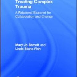 Treating Complex Trauma Treating Complex Trauma