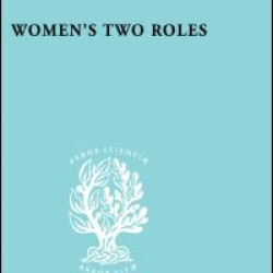 Women's Two Roles Women's Two Roles
