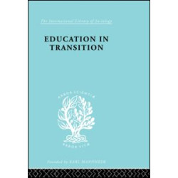 Education in Transition Education in Transition