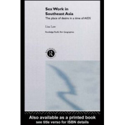 Sex Work in Southeast Asia Sex Work in Southeast Asia