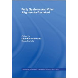 Party Systems and Voter Alignments Revisited Party Systems and Voter Alignments Revisited