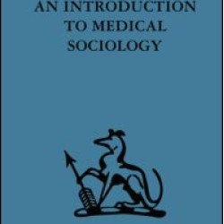 An Introduction to Medical Sociology An Introduction to Medical Sociology