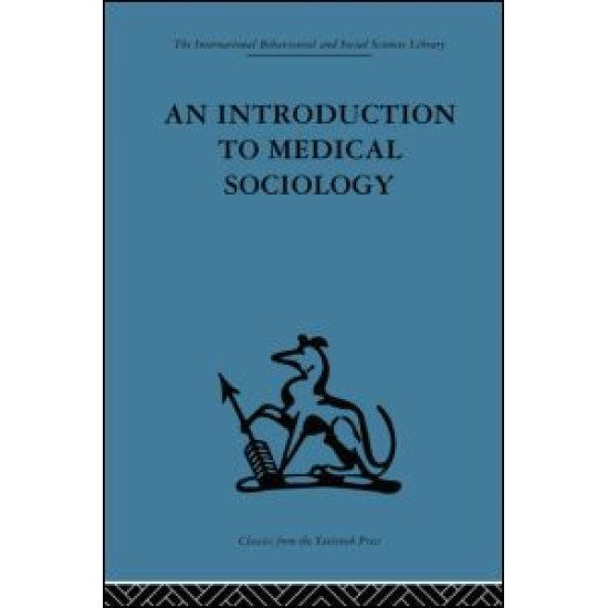 An Introduction to Medical Sociology An Introduction to Medical Sociology