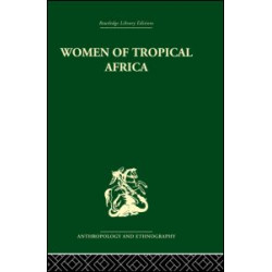 Women of Tropical Africa Women of Tropical Africa