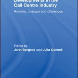 Developments in the Call Centre Industry Developments in the Call Centre Industry