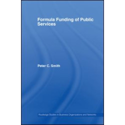 Formula Funding of Public Services Formula Funding of Public Services
