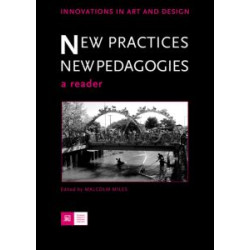 New Practices - New Pedagogies