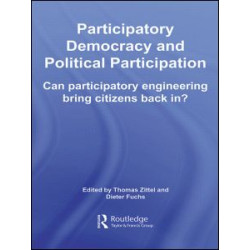 Participatory Democracy and Political Participation Participatory Democracy and Political Participation