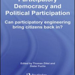 Participatory Democracy and Political Participation Participatory Democracy and Political Participation