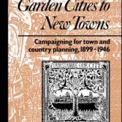 From Garden Cities to New Towns From Garden Cities to New Towns