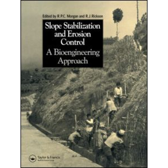 Slope Stabilization and Erosion Control: A Bioengineering Approach