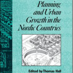 Planning and Urban Growth in Nordic Countries Planning and Urban Growth in Nordic Countries