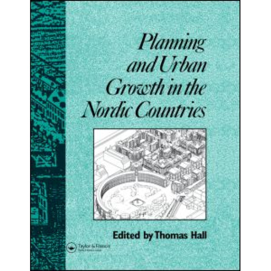 Planning and Urban Growth in Nordic Countries Planning and Urban Growth in Nordic Countries