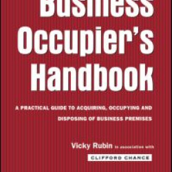 The Business Occupier's Handbook The Business Occupier's Handbook