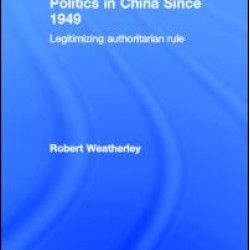 Politics in China since 1949 Politics in China since 1949