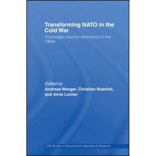 Transforming NATO in the Cold War