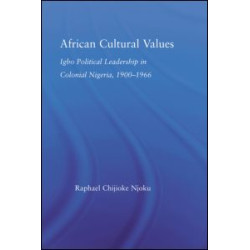 African Cultural Values African Cultural Values