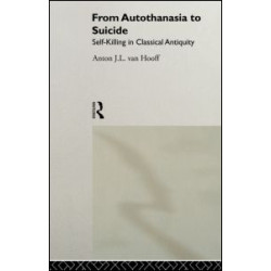 From Autothanasia to Suicide From Autothanasia to Suicide