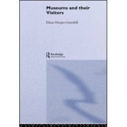 Museums and Their Visitors Museums and Their Visitors