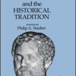 Plutarch and the Historical Tradition Plutarch and the Historical Tradition