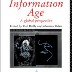 Archaeology and the Information Age Archaeology and the Information Age