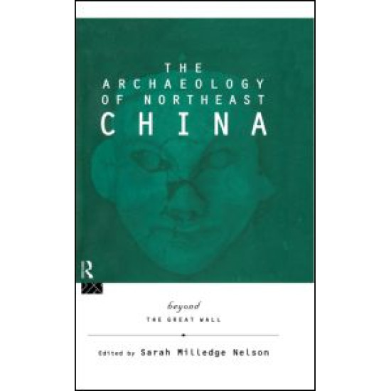 The Archaeology of Northeast China