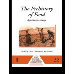 The Prehistory of Food