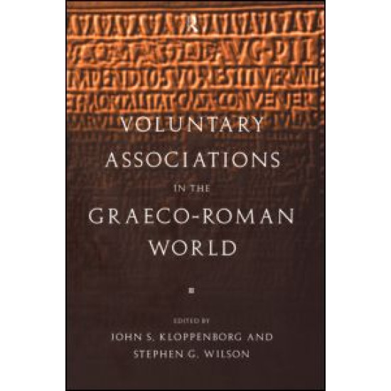 Voluntary Associations in the Graeco-Roman World