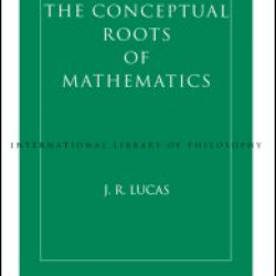 Conceptual Roots of Mathematics Conceptual Roots of Mathematics