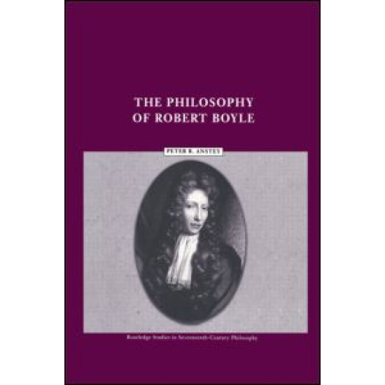 The Philosophy of Robert Boyle