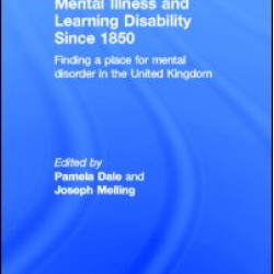 Mental Illness and Learning Disability since 1850 Mental Illness and Learning Disability since 1850
