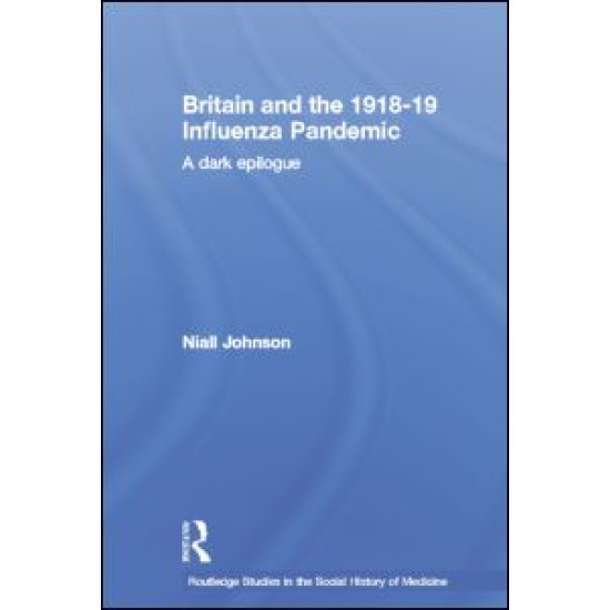 Britain and the 1918-19 Influenza Pandemic