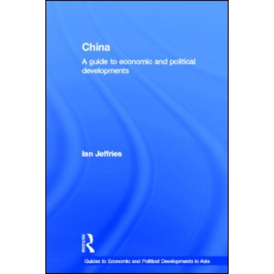 China: A Guide to Economic and Political Developments